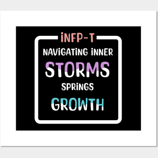 INFP-T Navigating Inner Storms Springs Growth Posters and Art